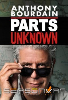 Тайная кухня Энтони Бурдена Anthony Bourdain: Parts Unknown (2013)