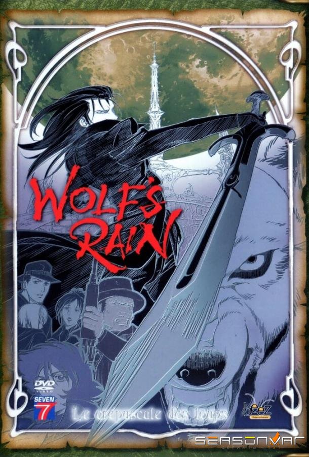 Волчий дождь / Wolf's Rain (2003)