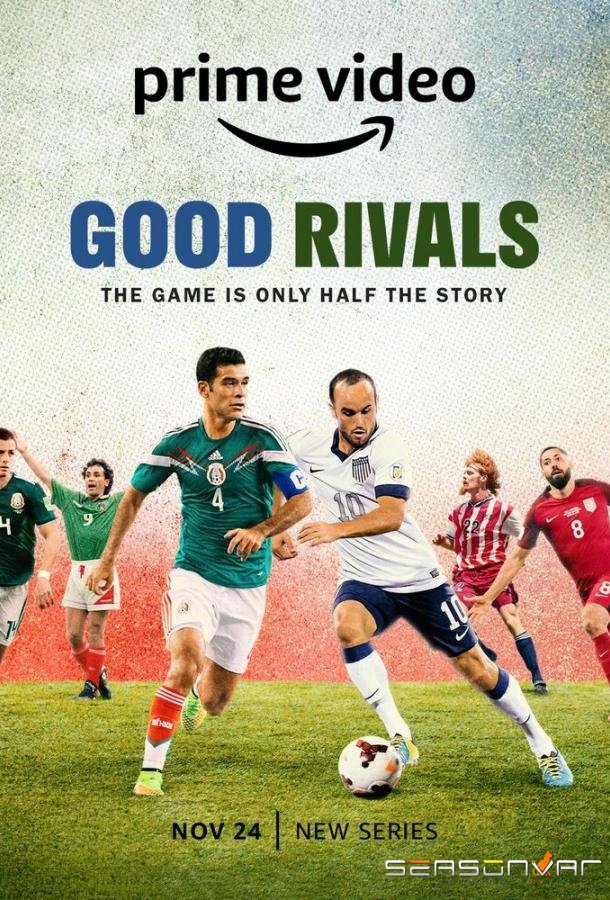 Хорошие соперники / Good Rivals (2022)