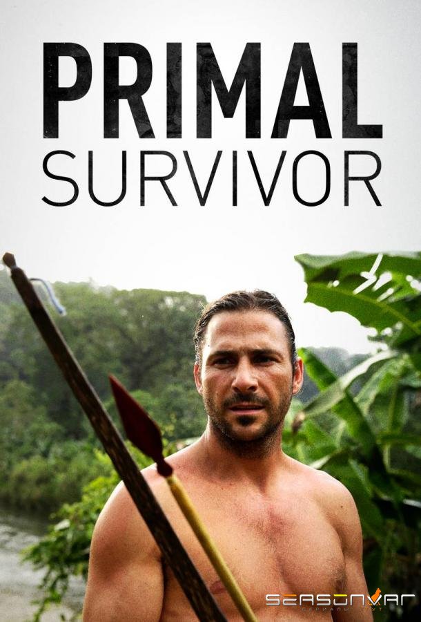 Инстинкт выживания / Primal Survivor (2016)