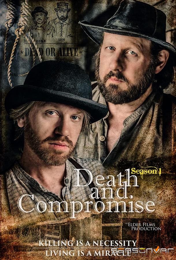 Смерть и компромисс / Death and Compromise (2019)