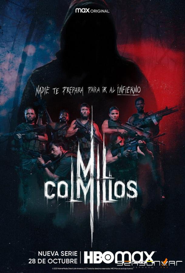 Тысяча клыков / Mil Colmillos (2021)