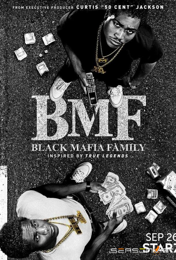 Семья черной мафии / Black Mafia Family / BMF (2021)