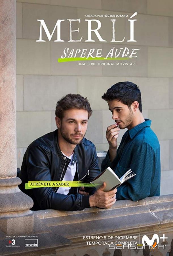 Мерли: Решись быть мудрым / Merlí: Sapere Aude (2019)
