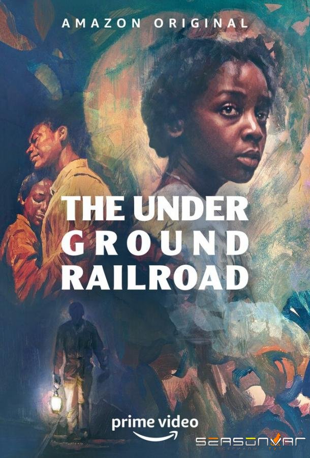 Подземная железная дорога / The Underground Railroad (2021)
