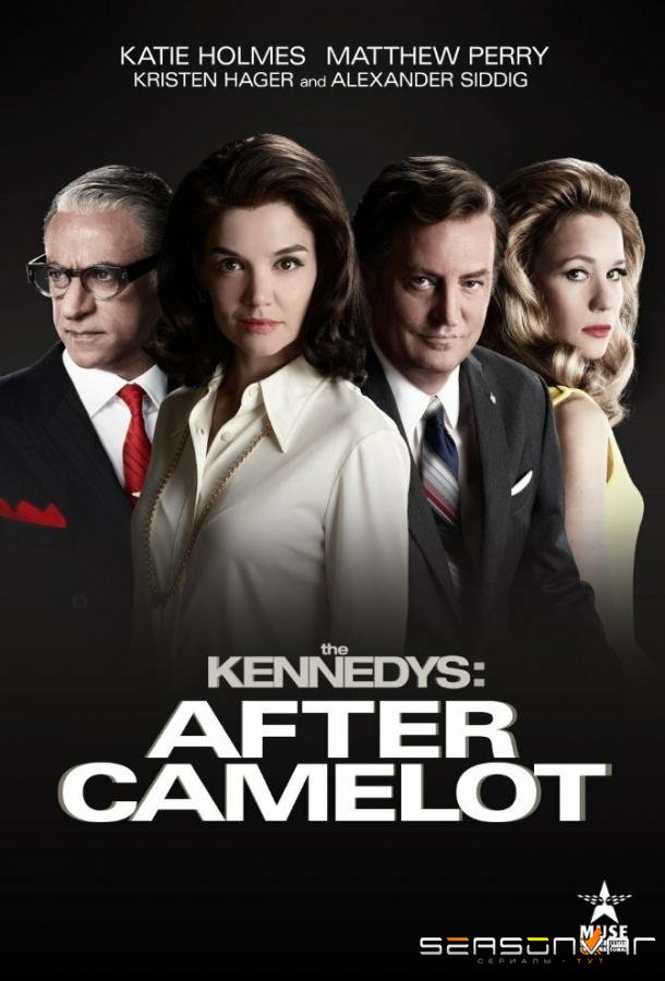 Клан Кеннеди: После Камелота / The Kennedys After Camelot (2017)