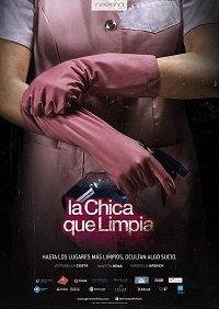 Уборщица / La chica que limpia (2017)