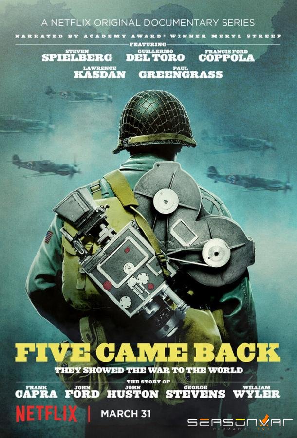 Пятеро вернулись домой / Five Came Back (2017)