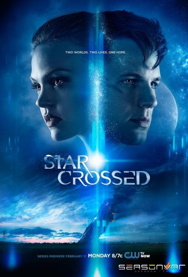Сплетённые судьбой / Star-Crossed (2014)