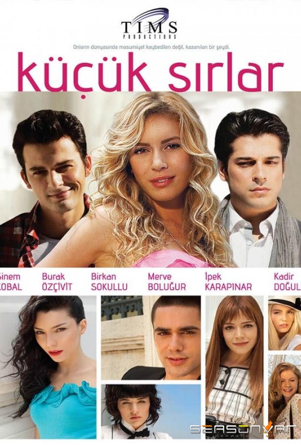 Маленькие тайны / Секреты Стамбула / Kucuk Sirlar (2010)