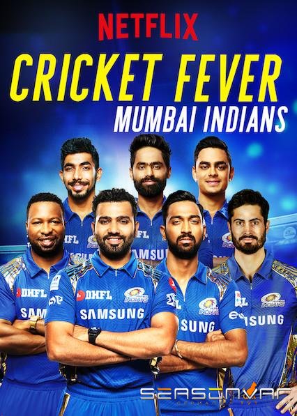 Крикетная лихорадка: Мумбаи Индианс / Cricket Fever: Mumbai Indians (2019)