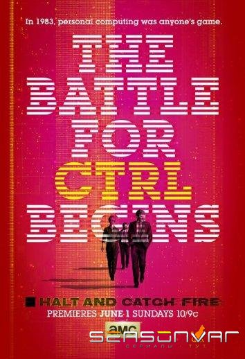 Остановись и гори / Halt and Catch Fire (2014)