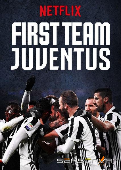 Первая команда: Ювентус / First Team: Juventus (2018)