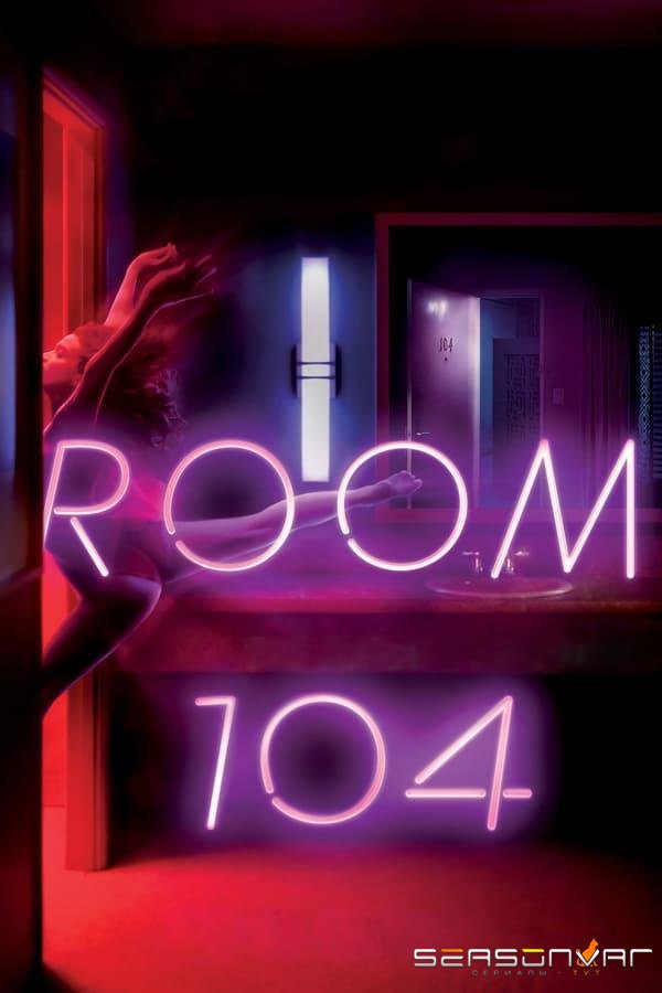 Комната 104 / Room 104 (2017)