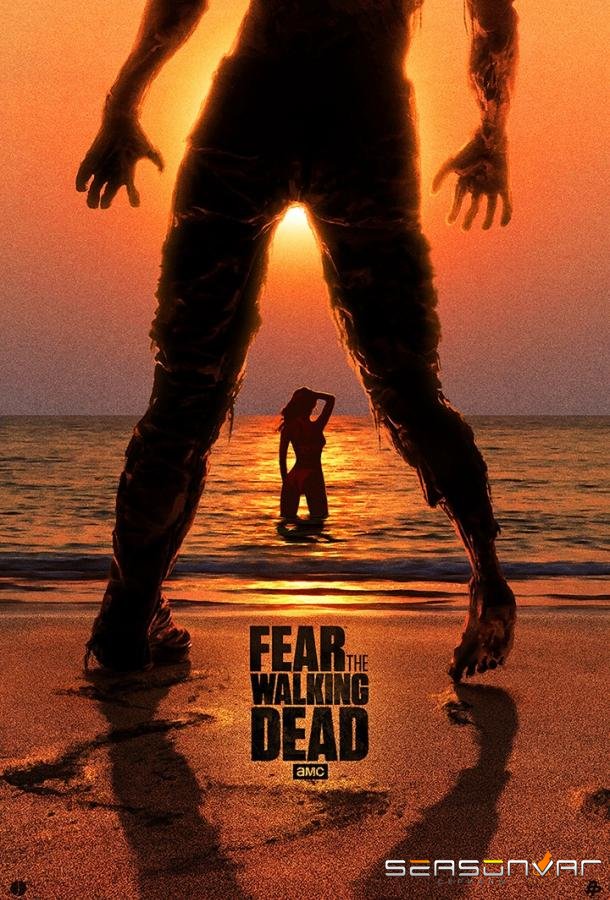 Бойтесь ходячих мертвецов / Fear the Walking Dead (2015)