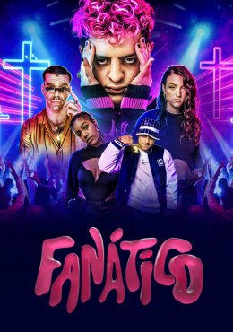 Фанатико Fanático (2022)