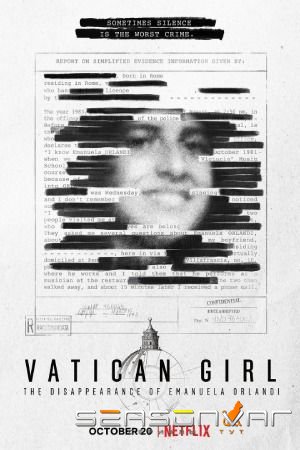 Девочка из Ватикана: исчезновение Эмануэлы Орланди Vatican Girl: The Disappearance of Emanuela Orlandi (2022)