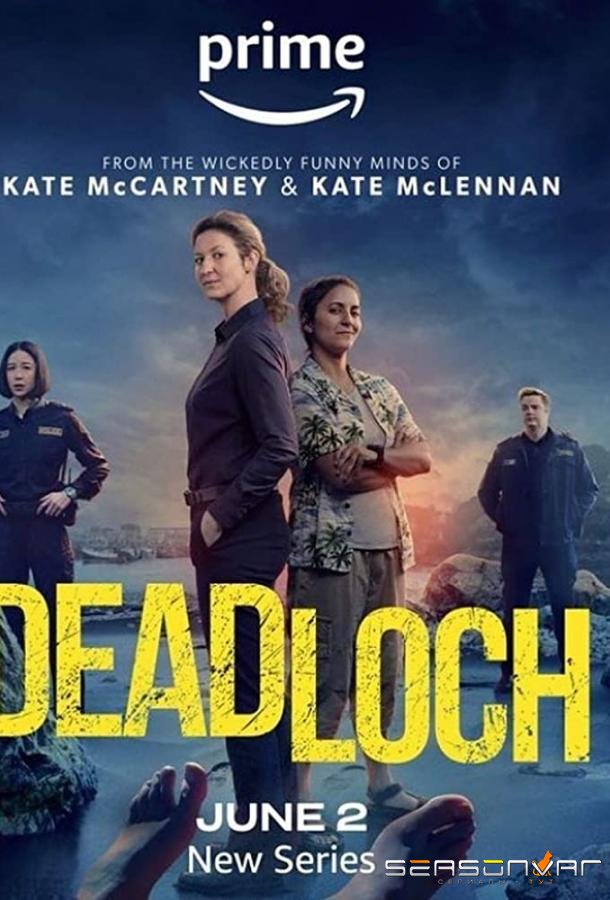 Дэдлок / Deadloch (2023)