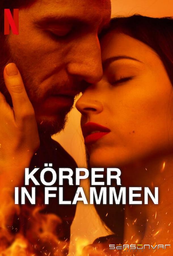 Тело в огне / El cuerpo en llamas (2023)