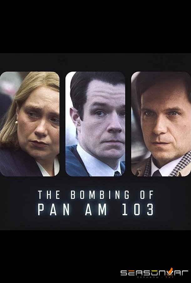 Взрыв на борту Pan Am 103 / The Bombing of Pan Am 103 (2025)